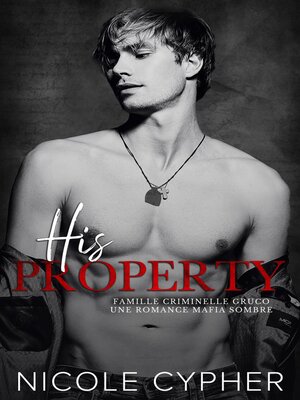cover image of His Property (français)